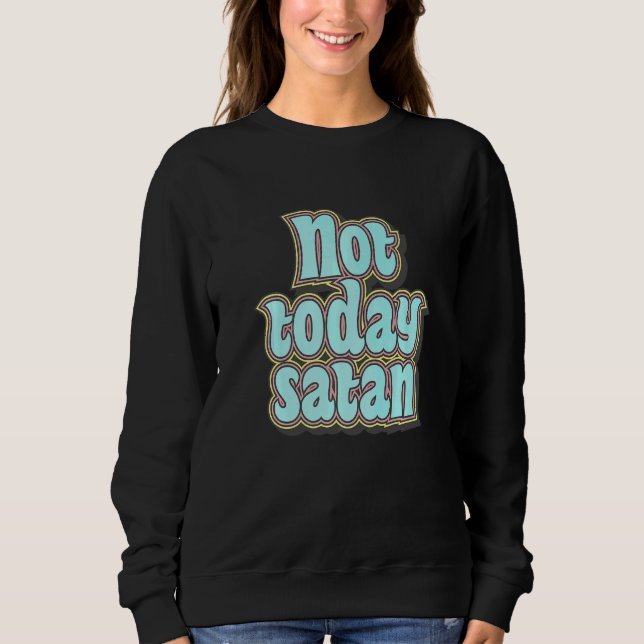 Inte Idag Satan  Retro Text T Shirt (Framsida)