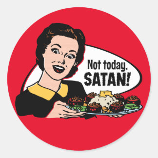 Inte idag Satan Stickers Runt Klistermärke