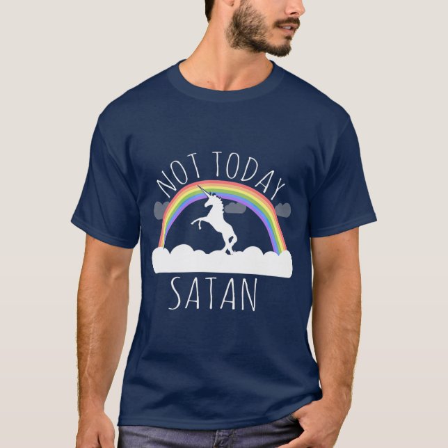 Inte idag Satan T Shirt (Framsida)