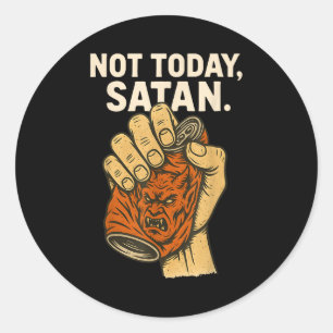 Inte Idag Satan Tro Kristna Halloween Roligt An Runt Klistermärke