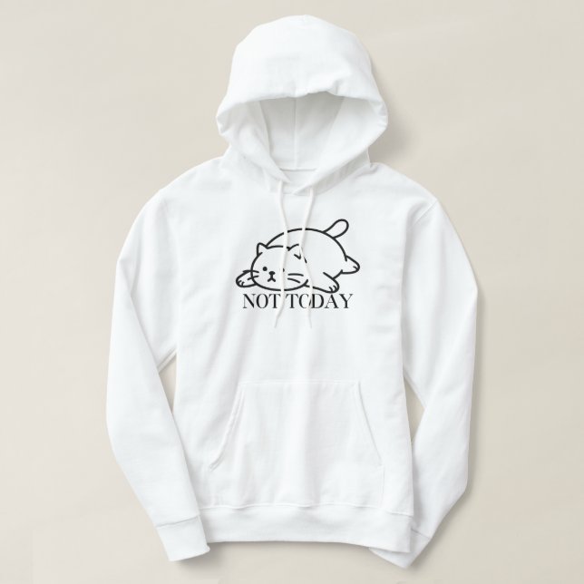 Inte Idag Söt Lat Kattstämning  Hoodie (Design framsida)