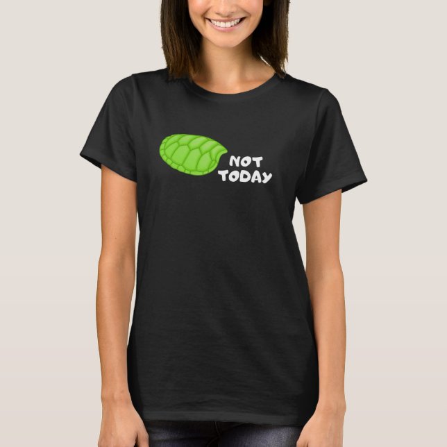 Inte Idag T Shirt (Framsida)