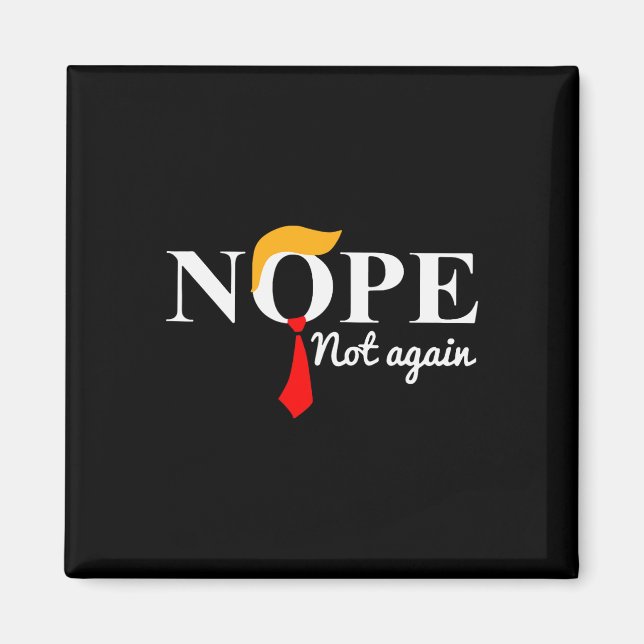 Inte igen roligt Trump 1 Magnet (Framsidan)