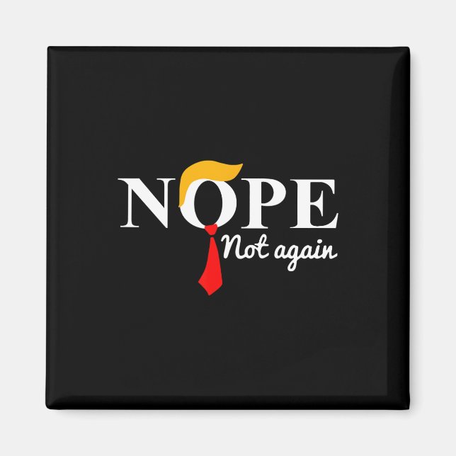 Inte igen roligt Trump 1 Magnet (Framsidan)
