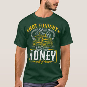Inte ikväll honung t shirt