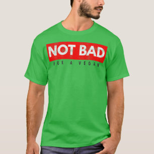Inte illa för en Vegan Sport Bodybuilding for Cute T Shirt