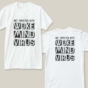 Inte infekterad med Woke Mind Virus Anpassningsbar T Shirt