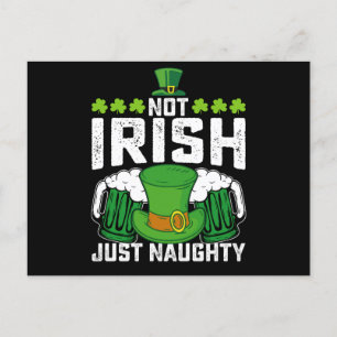 Inte Irish Just Naughty Funny St patrick's day Vykort