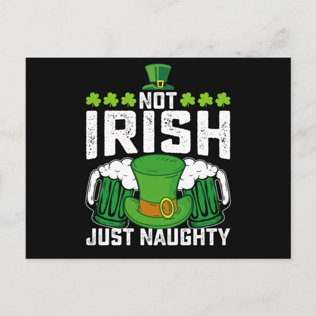 Inte Irish Just Naughty Funny St patrick's day Vykort (Framsida)