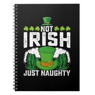 Inte irländsk bara busig rolig St Patrick's Day Anteckningsbok