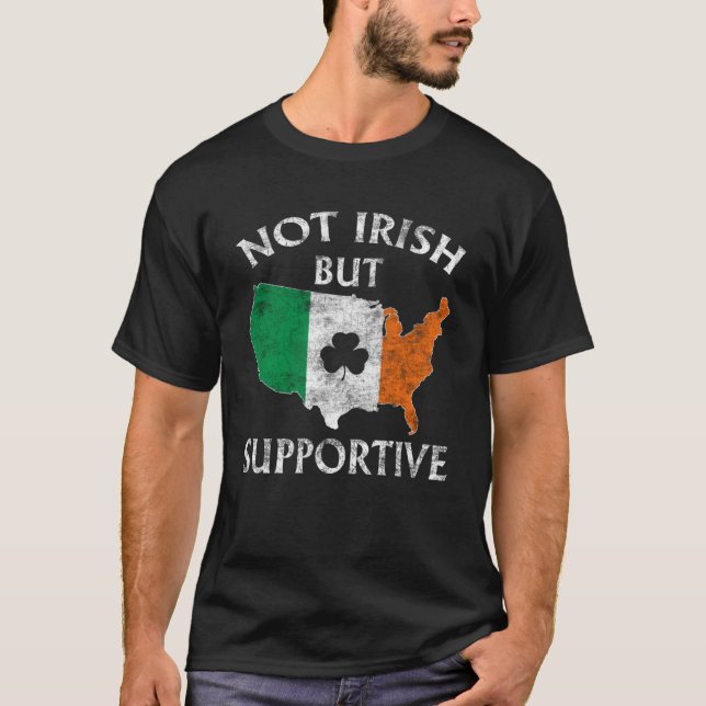 Inte irländsk utan stödjande St patricks day Shamr T Shirt (Framsida)
