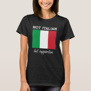 Inte italienska utan stödjande 10 t shirt