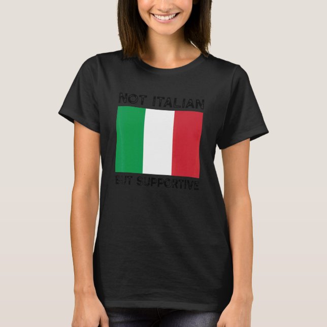 Inte italienska utan stödjande 12 t shirt (Framsida)