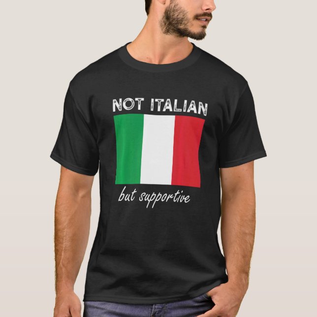 Inte italienska utan stödjande 1 t shirt (Framsida)