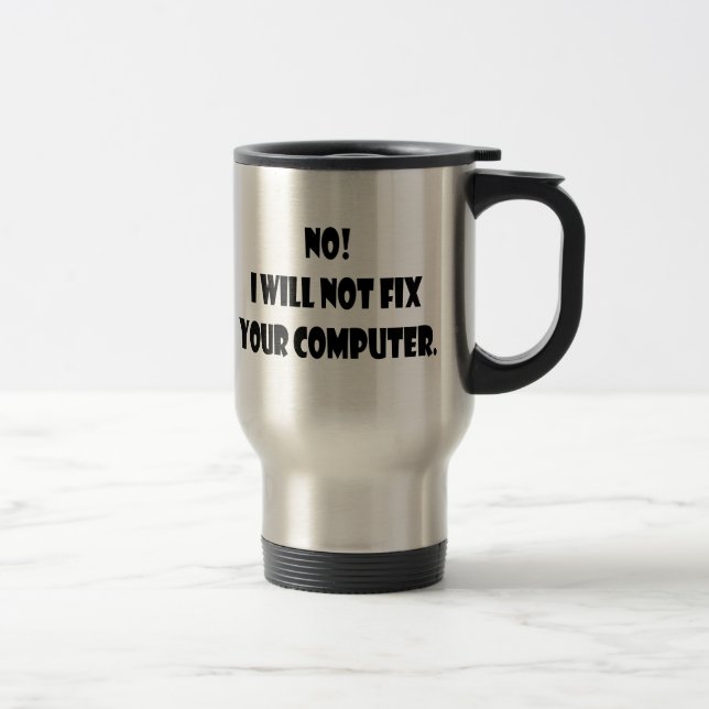 Inte! Jag ska inte knipan din dator! Resemugg (Höger)
