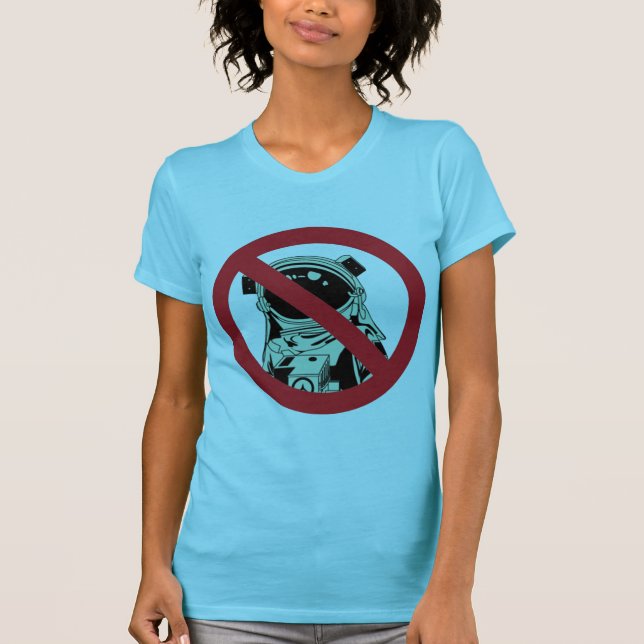 Inte kan du inte vara en astronaututslagsplats t shirt (Framsida)