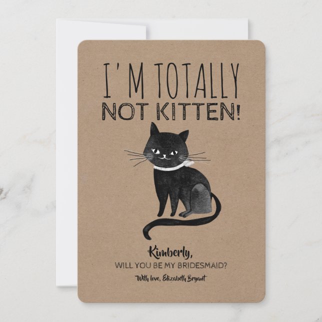 Inte Kitten Funny Bridesmaid Frieri inbjudan (Framsida)