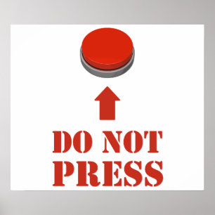 Inte knäppas pressen det rött poster