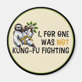 Inte Kung-Fu Fighting Magnet