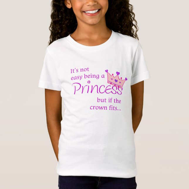Inte lätt vara en Princess T-tröja T Shirt (Framsida)