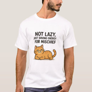 Inte Lazy, bara spara energi för misshuvud - katt T Shirt