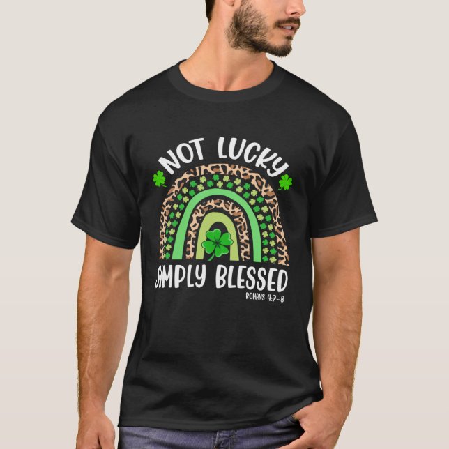 Inte Lucky, bara välsignad Christian Rainbow St Pa T Shirt (Framsida)