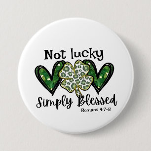 Inte Lucky, bara välsignad Lucky Charm St Patrick Knapp