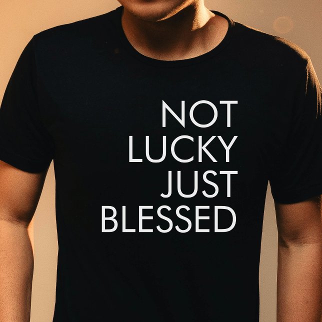 Inte Lucky, bara välsignad St. Patrick's Christian T Shirt (Not Lucky Just Blessed St. Patrick's Christian T-Shirt)