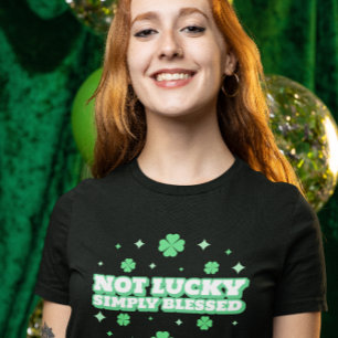 Inte Lucky bara välsignad St. Patrick's Day T Shirt