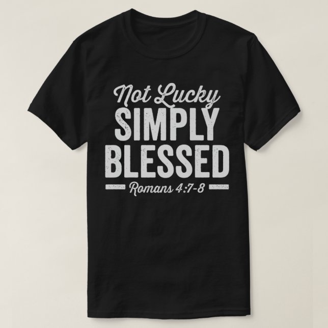 Inte Lucky, helt enkelt välsignad St Patricks Fait T Shirt (Design framsida)