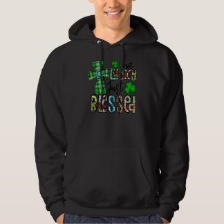 Inte Lucky Just Blad St patrick's day Christian Hoodie