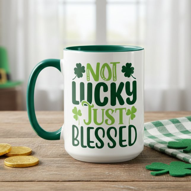 Inte Lucky, just Blad-St patrick's day Mugg (Not Lucky Just Blessed St Patrick's Day Mug)