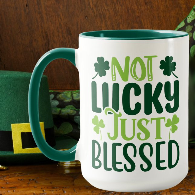 Inte Lucky, just Blad-St patrick's day Mugg (Not Luck Just Blessed St Patrick's Day Mug)