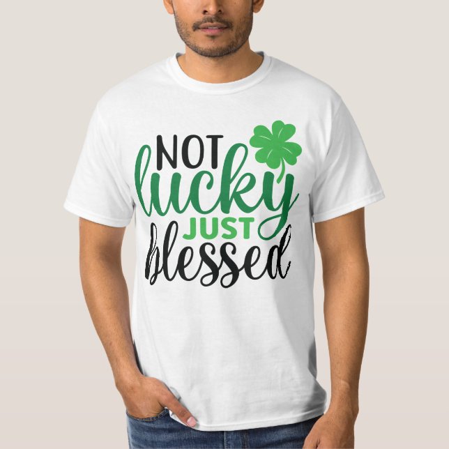 Inte Lucky, just Blad-St patrick's day T Shirt (Framsida)