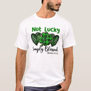 Inte Lucky Just Blsed St Patrick's Day, St Patric T Shirt