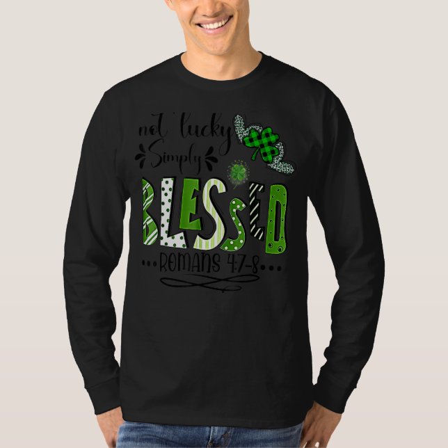 Inte Lucky Simple Blsed St.Patricks Day Faith Chr T Shirt (Framsida)