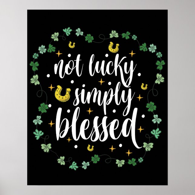 Inte lycklig helt enkelt välsignad St Patrick's Da Poster (Framsidan)