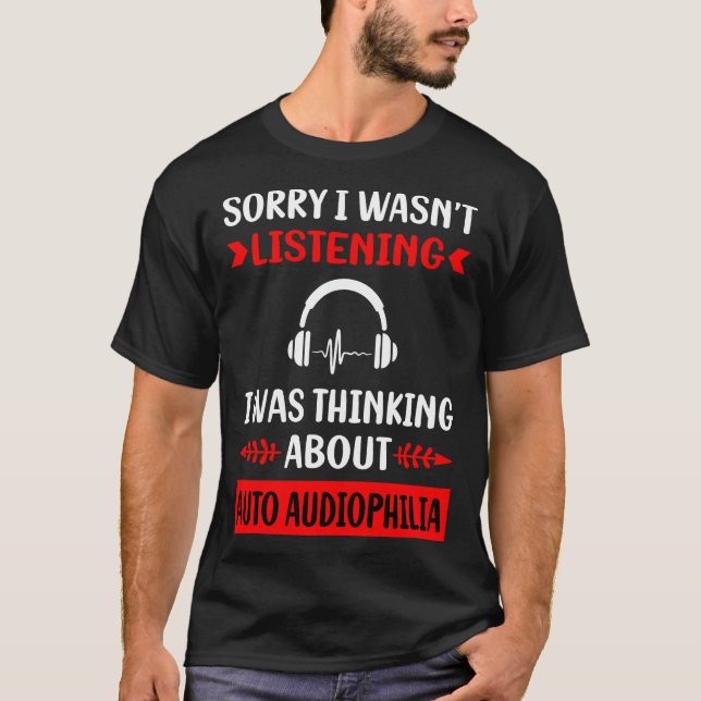Inte Lyssnande Auto Audiophilia T Shirt (Framsida)