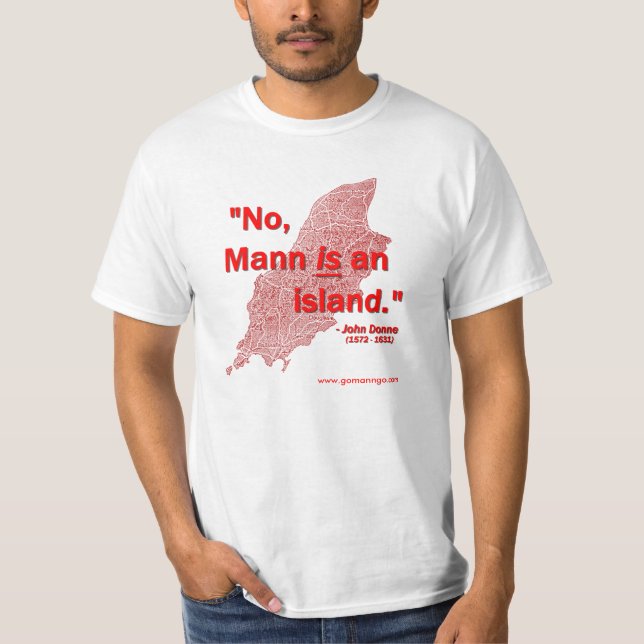 Inte Mann är en ö! Tee Shirt (Framsida)