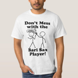 inte med Bari Sax-spelaren T Shirt