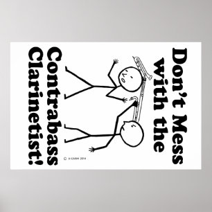 inte med Contrabass Clarinetist Poster