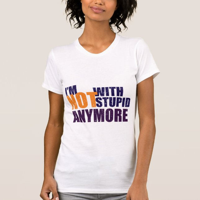 Inte med dumt - vuxen skjorta tee shirt (Framsida)