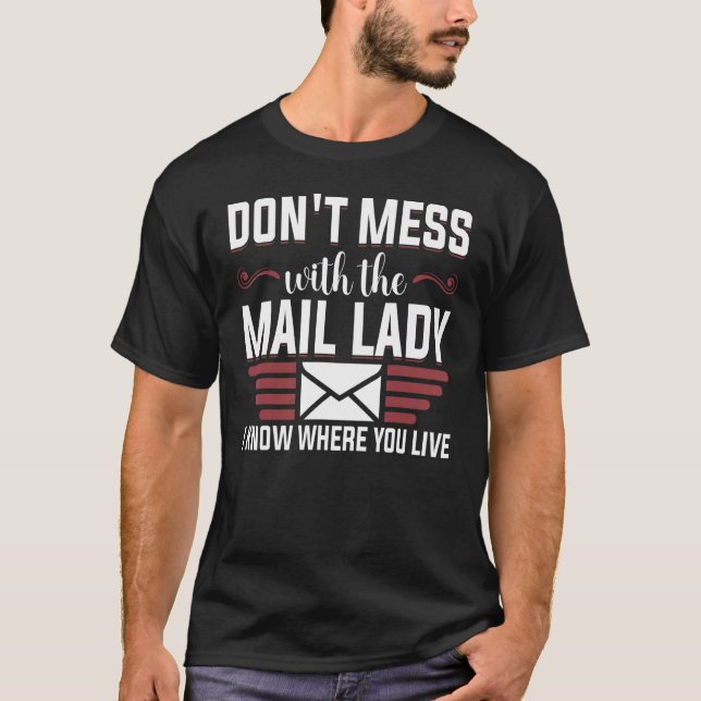  inte med e-postarbete för Mail Dam Mail Carrier T Shirt (Framsida)