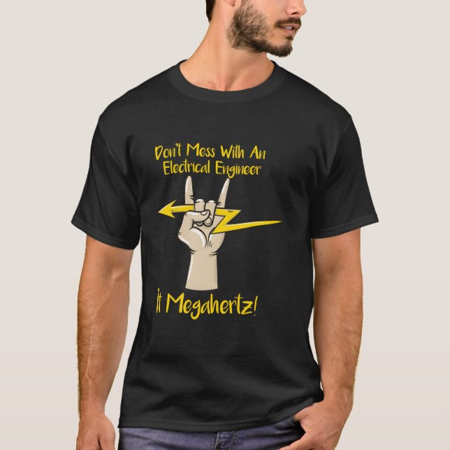  inte med en elektrisk Ingenjör-ström T Shirt (Framsida)