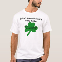 inte med en irländsk Lad Humor T-Shirt