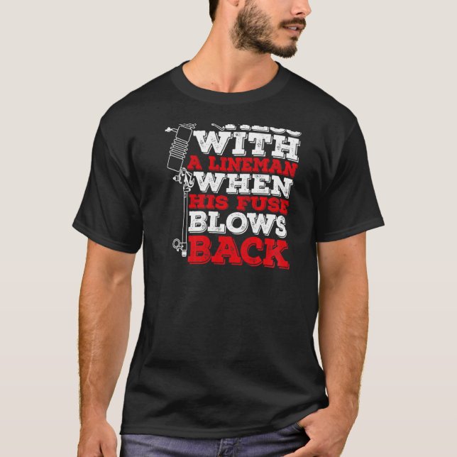  inte med en lineman när hans krus blåser tillbaka t shirt (Framsida)