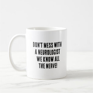 inte med en neurolog. Vi känner alla Kaffemugg