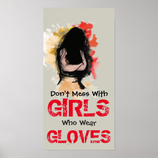 inte med flickor som bäror handskar poster