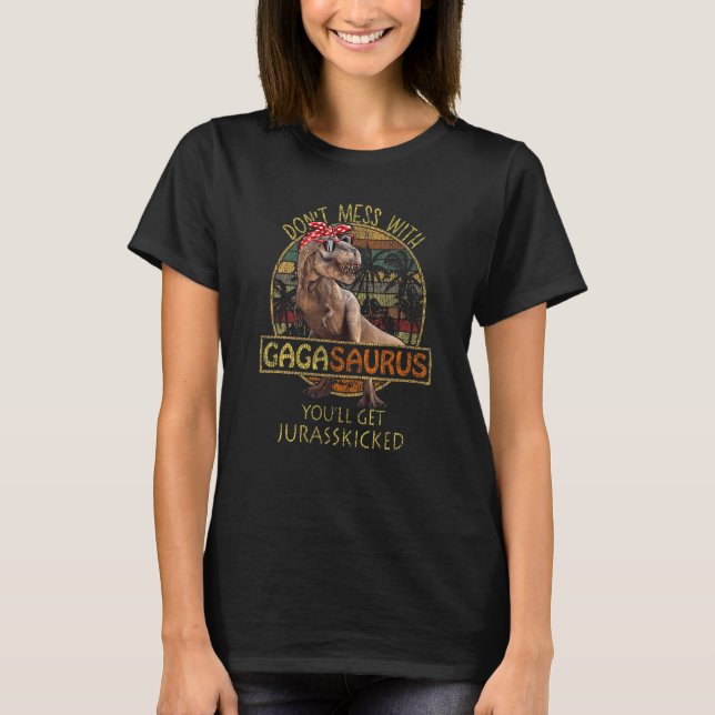  inte med Gagasaurus Du får Jurasskick T Shirt (Framsida)