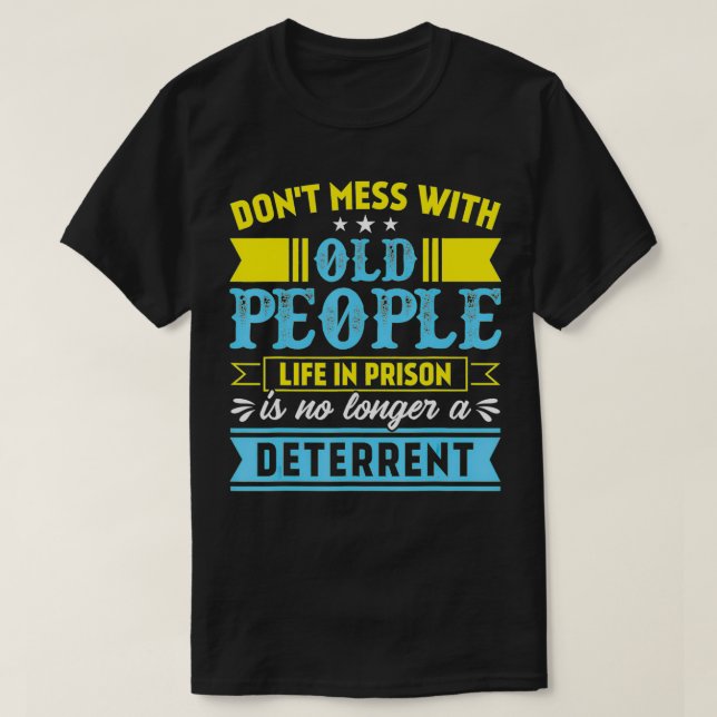  inte med gamla människoliv i fängelsens högre che t shirt (Design framsida)